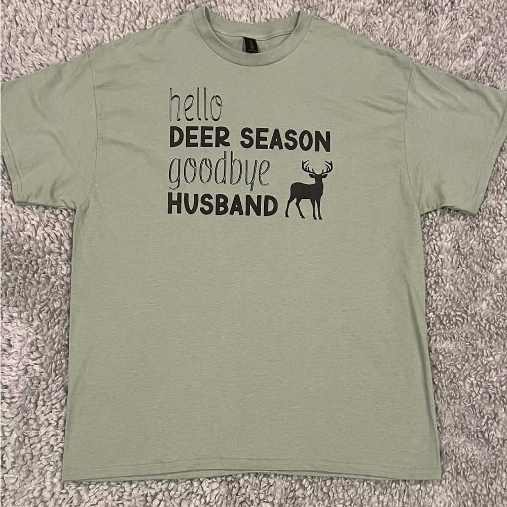“Hello Hunting Season, Goodbye Husband”Gildan Light Green Tee, Womens